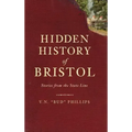 Hidden History of Bristol: Stories from the State Line