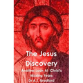The Jesus Discovery - Another Look at Christ's Missing Years