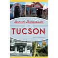 Historic Restaurants of Tucson