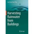 Harvesting Rainwater from Buildings