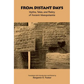 From Distant Days: Myths, Tales, and Poetry of Ancient Mesopotamia
