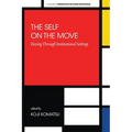 The Self on the Move: Passing Through Institutional Settings
