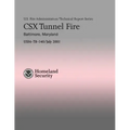 CSX Tunnel Fire - Baltimore, Maryland