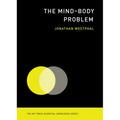 The Mind-Body Problem