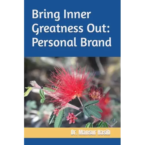 Bring Inner Greatness Out: Personal Brand