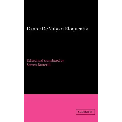 Dante: de Vulgari Eloquentia