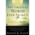 The Greatest Words Ever Spoken: Everything Jesus Said about You, Your Life, and Everything Else (Thinline Ed.)