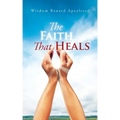 The Faith That Heals