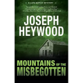 Mountains of the Misbegotten: A Lute Bapcat Mystery