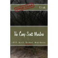 The Camp Scott Murders: The 1977 Girl Scout Murders