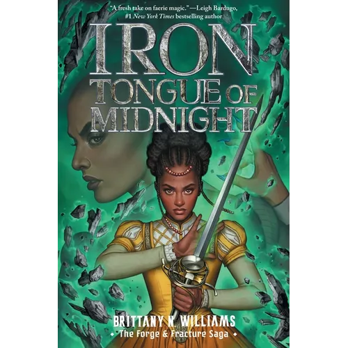 Iron Tongue of Midnight (the Forge & Fracture Saga, Book 3)