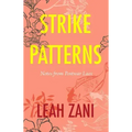 Strike Patterns: Notes from Postwar Laos