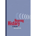Hearing History: A Reader
