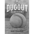 Dugout Devotions: Inspirational Hits from MLB's Best