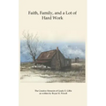 Faith, Family, and a Lot of Hard Work