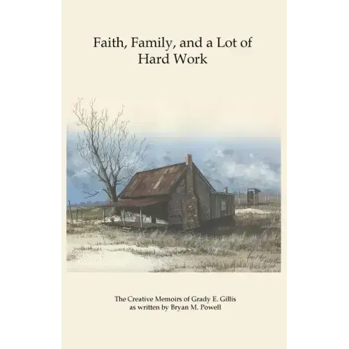 Faith, Family, and a Lot of Hard Work