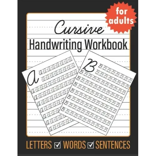 Cursive Handwriting for Adults: Learn Cursive Writing for Adults