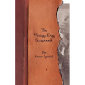 The Vintage Dog Scrapbook - The Sussex Spaniel