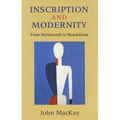 Inscription and Modernity: From Wordsworth to Mandelstam