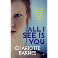 All I See Is You: A Tense Psychological Suspense Full of Twists