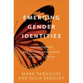 Emerging Gender Identities: Understanding the Diverse Experiences of Today's Youth