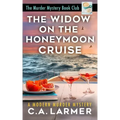 The Widow on the Honeymoon Cruise