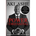 The Power of Dressing: How Dressing For Success Can Transform Your Life