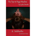 The Top 10 Yoga Mudras & Siddhartha