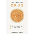Reclaiming Eros: A Heroine's Journey