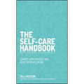 The Self-Care Handbook: Connect with Yourself and Boost Your Wellbeing