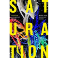 Saturation: An Elemental Politics