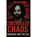 Controlled Choas: Mason and the CIA