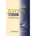 Rav Shlomo Carlebaj CUENTOS: Juntos - Todos Santidad