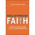 Bulletproof Faith