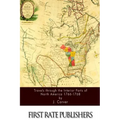 Travels through the Interior Parts of North America 1766-1768