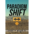 Paradigm Shift: Building a Foundation of Church Leadership from the Inside Out