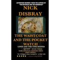 The Waistcoat And The Pocket Watch - Lewis And The Time Maker: Quest Book Three