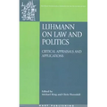 Luhmann on Law and Politics PB: Critical Appraisals and Applications
