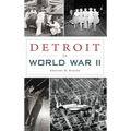 Detroit in World War II