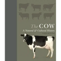 The Cow: A Natural and Cultural History
