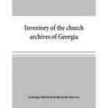 Inventory of the church archives of Georgia: Atlanta association of Baptist churches, affiliated with Georgia Baptist convention