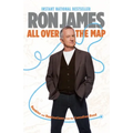 All Over the Map: Rambles and Ruminations from the Canadian Road