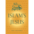 Islam's Jesus