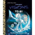 T0-B1: The Droid Who Became a Jedi (Star Wars: Visions)