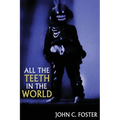 All the Teeth in the World
