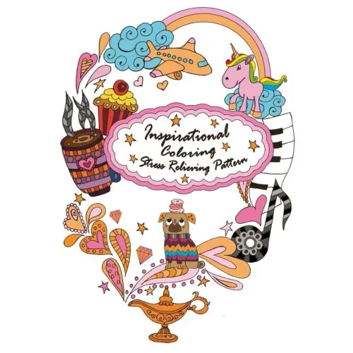 inspirational coloring: inspirational coloring books(Stress Relieving Patterns, Coloring Books For Adults, Meditation Coloring Book for adult,