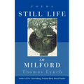 Still Life in Milford: Poems