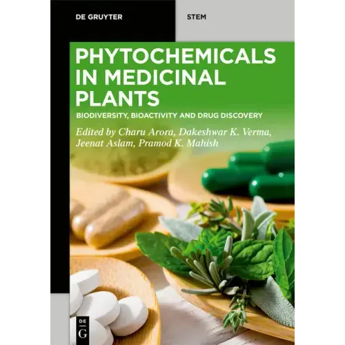 Phytochemicals in Medicinal Plants: Biodiversity, Bioactivity and Drug Discovery
