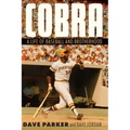 Cobra: A Life of Baseball and Brotherhood