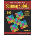 Samurai Sudoku for adults & Seniors: 500 Hard Sudoku Puzzles Overlapping into 100 Samurai Style